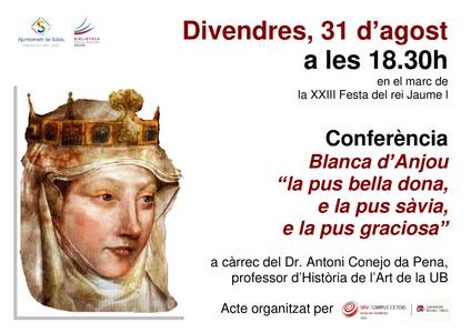 Conferència Blanca d’Anjou “la pus bella dona, e la pus sàvia, e la pus graciosa”