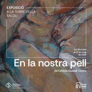 Inauguració de l'exposició: 'En la nostra pell', de l'artista Queralt Osorio