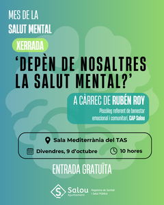 Xerrada: 'Depèn de nosaltres la nostra salut mental?