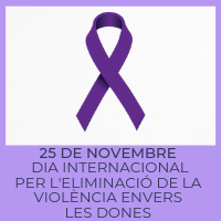 25 de novembre: Dia Internacional per a l'eliminació de la violència envers les dones