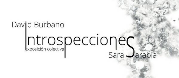 “Introspecciones”, la nova exposició col·lectiva dels artistes Sara Sarabia i David Burbano a la Torre Vella