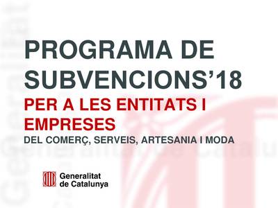 S’obren les convocatòries per a la concessió de subvencions en l’àmbit del comerç, dels serveis, l’artesania i la moda per a l’any 2018