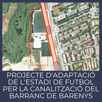 Projecte d'adaptació de l'Estadi de Futbol al terreny resultant, com a conseqüència de la canalització del Barranc de Barenys