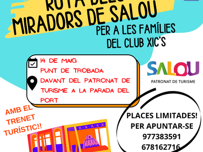 Les famílies del Club Xic’s podran realitzar la Ruta dels Miradors de Salou, el proper dissabte, 14 de maig