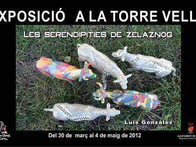 'Les serendipities de zelaznog', a la Torre Vella