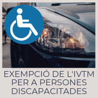 Exempció de l'IVTM per a persones discapacitades