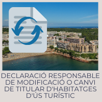 Declaració responsable de modificació o canvi de titular d'habitatges d'ús turístic