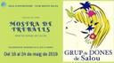Exposició amb  MOSTRA DE TREBALLS  del GRUP DE DONES DE SALOU