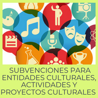 subvenciones para entidades culturales, actividades y proyectos culturales