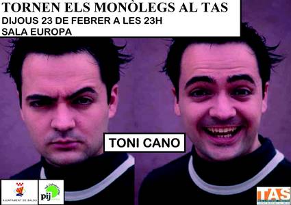 El monologuista Toni Cano actúa este jueves en el TAS