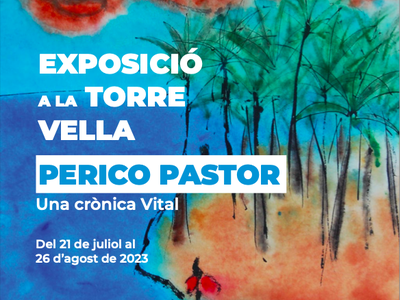 La Torre Vella de Salou acoge la exposición 'Una crónica vital', del artista Perico Pastor