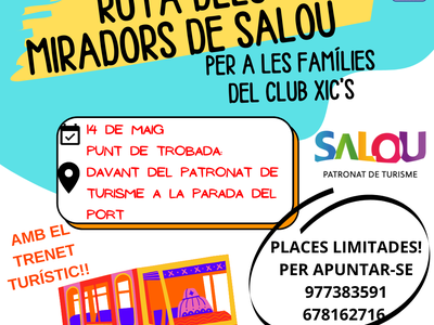 Las familias del Club Xic's podrán realizar la Ruta de los Miradores de Salou, el próximo sábado, 14 de mayo