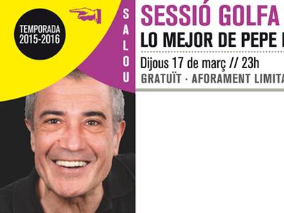 'Lo mejor de Pepe Rubianes', en  las sesiones golfas de humor del TAS