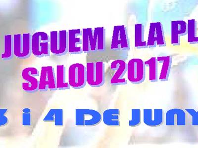 Salou acoge este fin de semana el XXIII Juguemos en la Playa