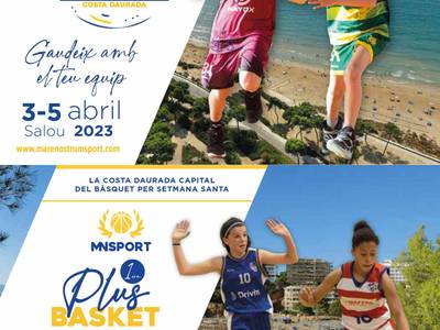 Salou celebra los torneos XIII Mare Nostrum Basket y I Plus Mare Nostrum Basket, para Semana Santa