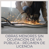 Obras Menores sin ocupación de vía pública - Régimen de licencia