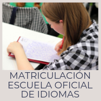 Matriculación Escuela Oficial de Idiomas