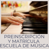 Preinscripción y matrícula Escuela Municipal de Música